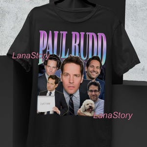 Paul Rudd Shirt, Paul Rudd Meme Tshirt