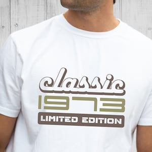 52. Geburtstag svg, 1973 svg, Limited Edition svg, klassische 1973 svg, Shirt svg für Männer, Vintage Geburtstag svg, Retro Geburtstag svg