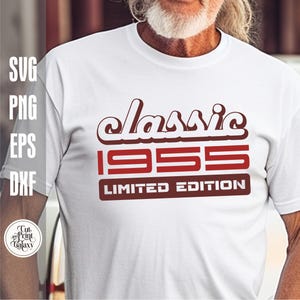 Svg 70e anniversaire, 1955 svg, Svg en édition limitée, svg classique 1954, svg anniversaire vintage, svg chemise pour homme, 70e anniversaire png