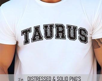 Taurus Svg Png Sublimation, Varsity Font Svg, Taurus Birthday svg, Distressed Png file, Taurus Horoscope Svg, Zodiac Svg, DTF Transfer