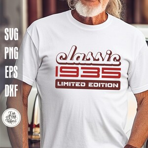 90e verjaardag svg, 1935 svg, Limited Edition Svg, Classic 1935 svg, shirt Svg voor mannen, 19 35 svg, vintage verjaardag, 90e verjaardag png