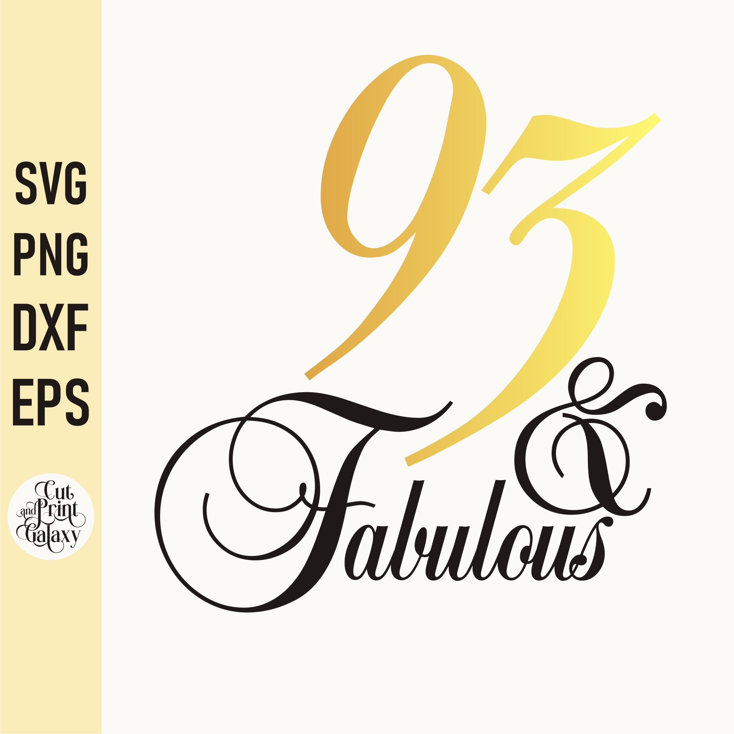 93 and Fabulous Svg | 93rd Birthday Svg for Women | 93rd Birthday Png ...