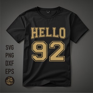 Hello 92 svg | 92. Geburtstag svg | 92. Geburtstag png | 92. Geburtstag Sublimation | 92th birthday svg für Männer