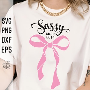 Svg 11e anniversaire, Sassy since 2014 svg, svg anniversaire Coquette, 11 ans, t-shirt fille 11e anniversaire, svg anniversaire rétro, noeud d'anniversaire