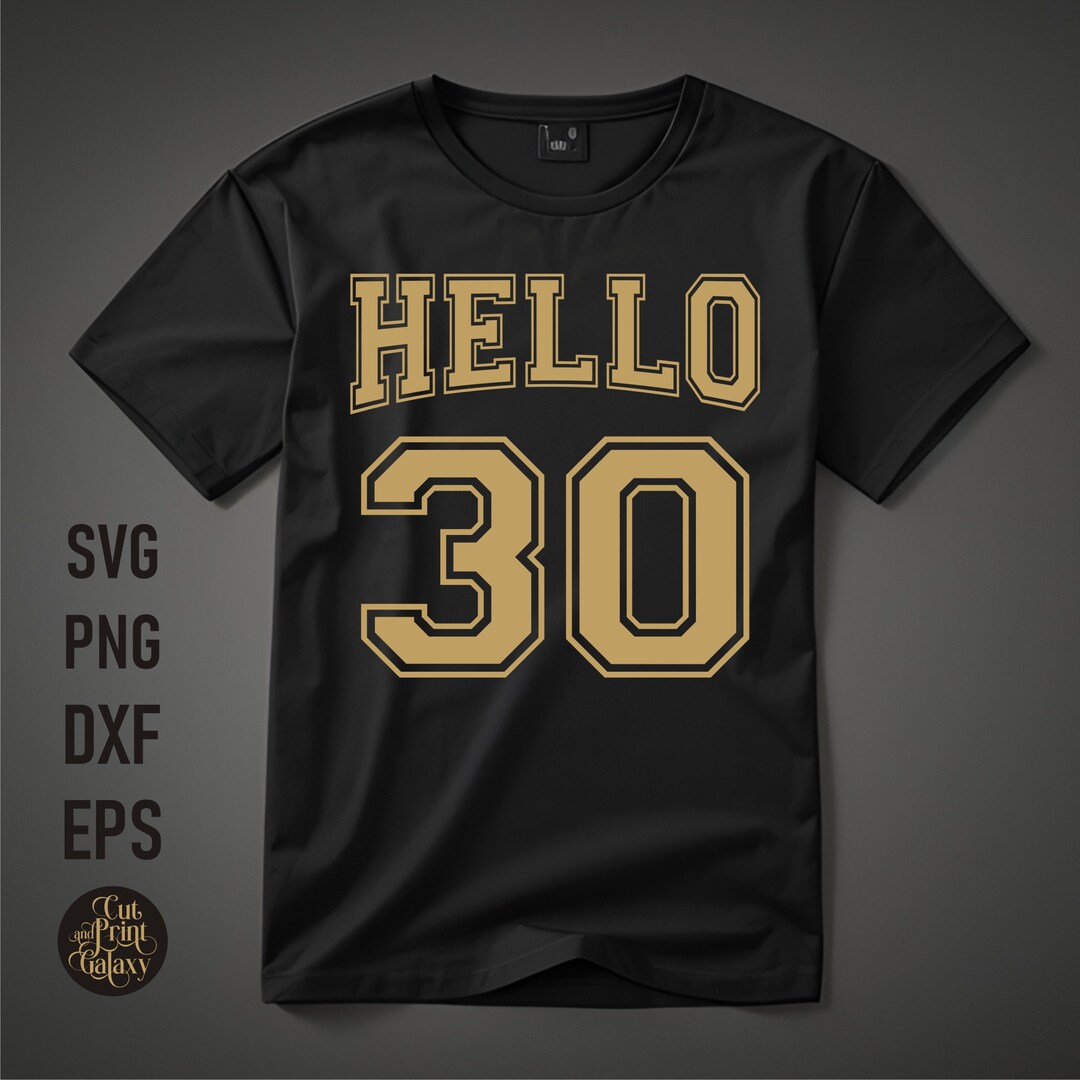 Hello 30 Svg 20th Birthday Svg 30th Birthday Png 30th Birthday ...