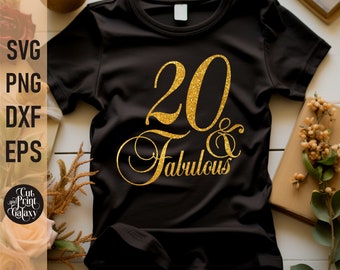 20 and Fabulous svg | 20th Birthday svg | Hello Twenty svg | 20th Birthday png | Birthday sublimation