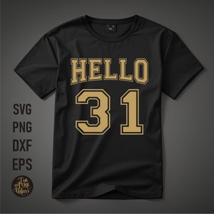 Hello 31 svg | 31st Birthday svg | 31st Birthday png | 31st Birthday sublimation | 31st birthday svg for men