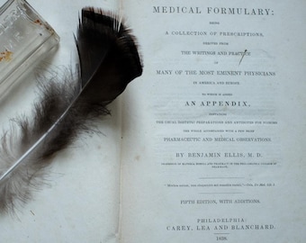 1800's Quack Medicine I 1838 Medical Formulary with Civil War Autograph