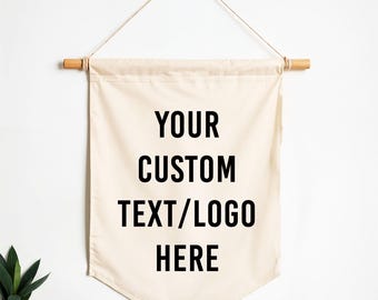 Custom Hanging Wall Banner - Personalized Canvas Banner - Custom Logo Banner - Custom Quote Wall Hanging - Wall Art - Living Room Decor