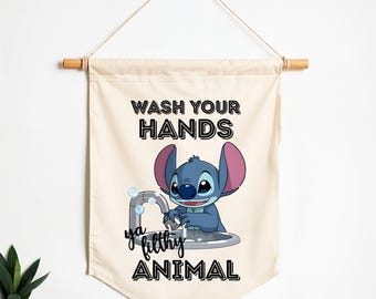Wash Your Hands Ya Filthy Animal Hanging Wall Banner - Custom Canvas Banner - Custom Logo Wall Hanging - Kid Room Decor - Stitch Wall Banner