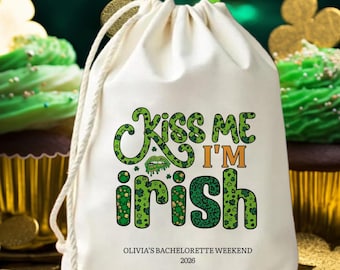 Kiss Me I’m Irish Bachelorette Party Favor Bag - St Patrick’s Day Bach Weekend Gift - Personalized Bridesmaid Drawstring - Custom Party Tote