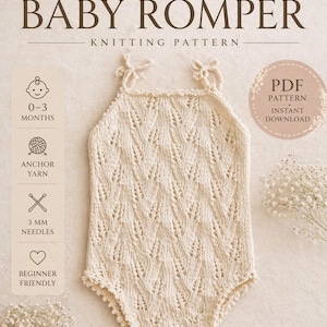 Puede incluir: Un patrón de tejido de pelele para bebé de color crema, con un delicado calado. La imagen incluye el texto "BABY ROMPER KNITTING PATTERN" y "0-3 MONTHS". El patrón es apto para principiantes y utiliza agujas de 3 mm.