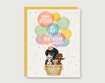 Puppy Kisses and Birthday Wishes - Dog Greeting Card