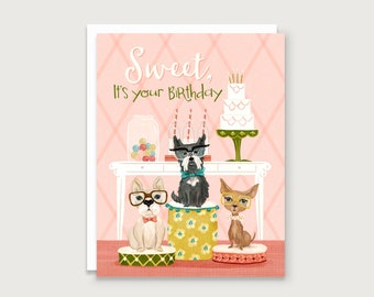 Sweet, It's Your Birthday - Dog Greeting Card