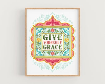 Give Yourself Grace - Art Print