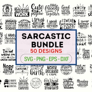 50 Sarcastic SVG Bundle, Funny SVG bundle, Sarcasm SVG bundle, Sassy Svg quotes, Funny girls gift, Funny mom Png, Digital Download