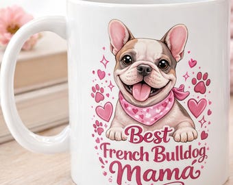 Taza de bulldog francés • Regalo para mamás de bulldog francés • Taza para amantes de los perros • Regalo de bulldog francés • Taza de cachorro adorable • Taza para amantes de los perros