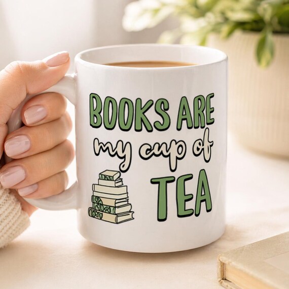 Books Are My Cup of Tea Mug • Book Lover Gift • Reading Coffee Mug • Bibliophile Gift • Cozy Reader Mug