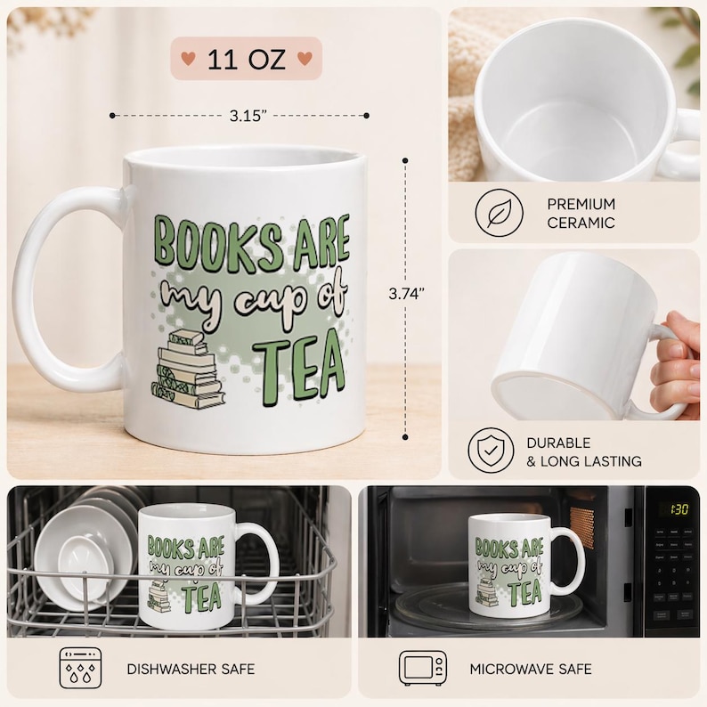 May include: White ceramic mug with the text "BOOKS ARE my cup of TEA" in green and black. The mug is 3.74 inches tall and 3.15 inches wide, holding 11 oz. Features include dishwasher and microwave safe.