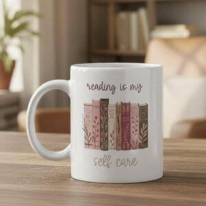 Reading is My Self Care Mug - Book Lover Gift for Her, Bibliophile Birthday Present, Mental Health Wellness Cup, Cozy Reader Gift