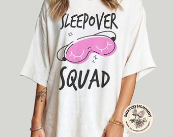 Sleepover Squad Shirts, Sleepover Tee, Sleepover Gift, Slumber Party Tees, Sleepover Squad Pajamas for Teens Tween Girls Shirts