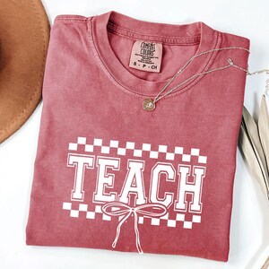 Teacher Shirt, Comfort Colors® Teach Shirt, Cute Spring Teach shirt, Trendy Teacher Shirt, Teacher Appreciation Gift, Minimalist Teacher Tee
