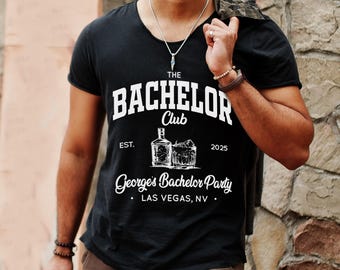 Custom Location Bachelor Party Shirts, Vegas Bachelor tee, Groomsmen Shirt Gift Personalized, The Bachelor Club Shirt, Drink Bachelor Shirt