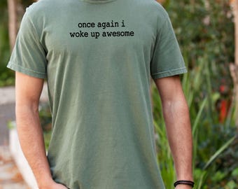 Funny mens T-shirt, Comfort Colors® Funny fathers day Shirt, Sarcastic humor for men, Cool mens shirt, Shirt for boyfriend, Sarcastic humor