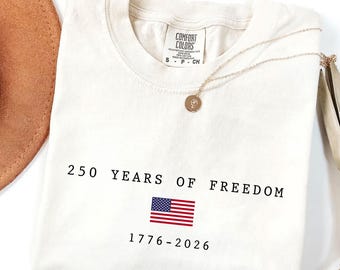 America 250th Birthday Tshirt – July 4, 2026 Comfort Colors® Shirt