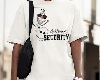 Olaf Princess Security Dad Tee – Frozen Guard Shirt