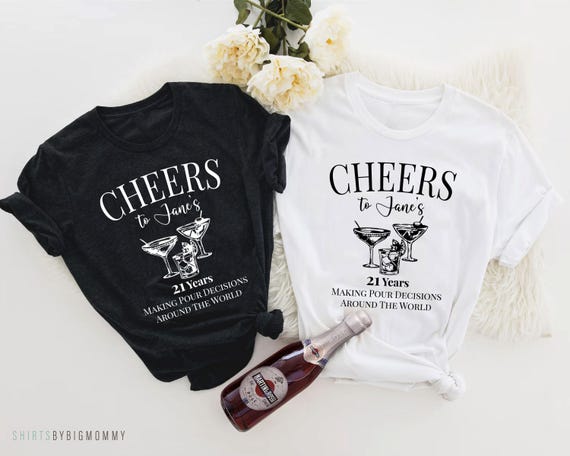 Cheers to 21 Years shirt, 21 Birthday shirt, Drinking shirt, Epcot Drinking Shirt, Drinking around the world shirt