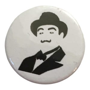 25mm, 58mm Button Pin Badge, Fridge Magnet, Hercule Poirot inspired, Detective Pin, Reader Gift