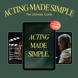 May include: A green tablet screen with the text "ACTING MADE SIMPLE. The Ultimate Guide" in yellow. The tablet is surrounded by three smaller tablets, one with a clapperboard, one with a gold statuette, and one with a woman looking off to the side.
