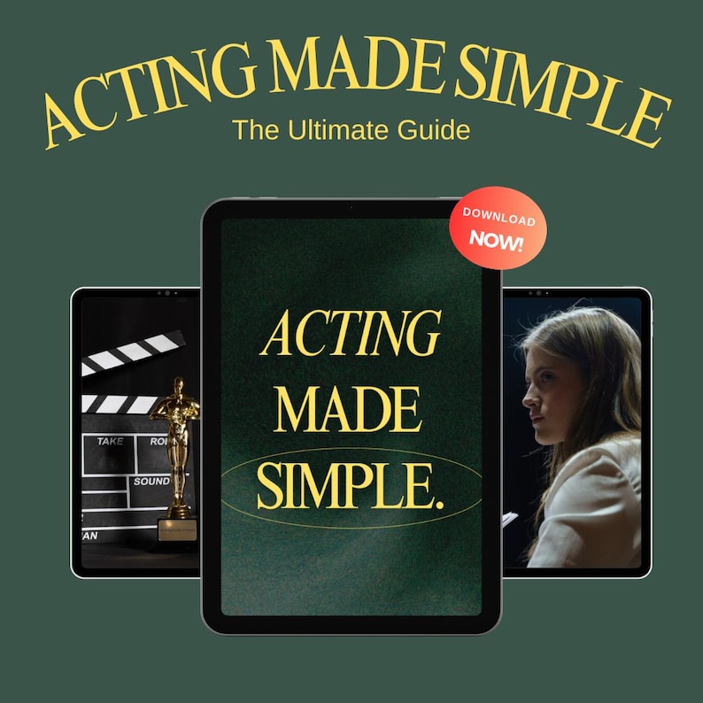 May include: A green tablet screen with the text "ACTING MADE SIMPLE. The Ultimate Guide" in yellow. The tablet is surrounded by three smaller tablets, one with a clapperboard, one with a gold statuette, and one with a woman looking off to the side.