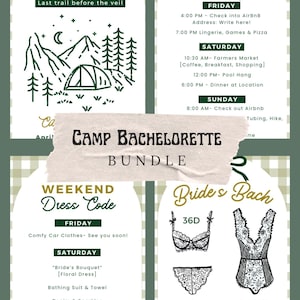 May include: A Camp Bachelorette Bundle with a green and white theme. The bundle includes a welcome sign, weekend itinerary, dress code, and lingerie details. The itinerary lists activities like a farmers market, pool hang, and dinner. The dress code suggests comfy clothes, floral dresses, and camp attire.