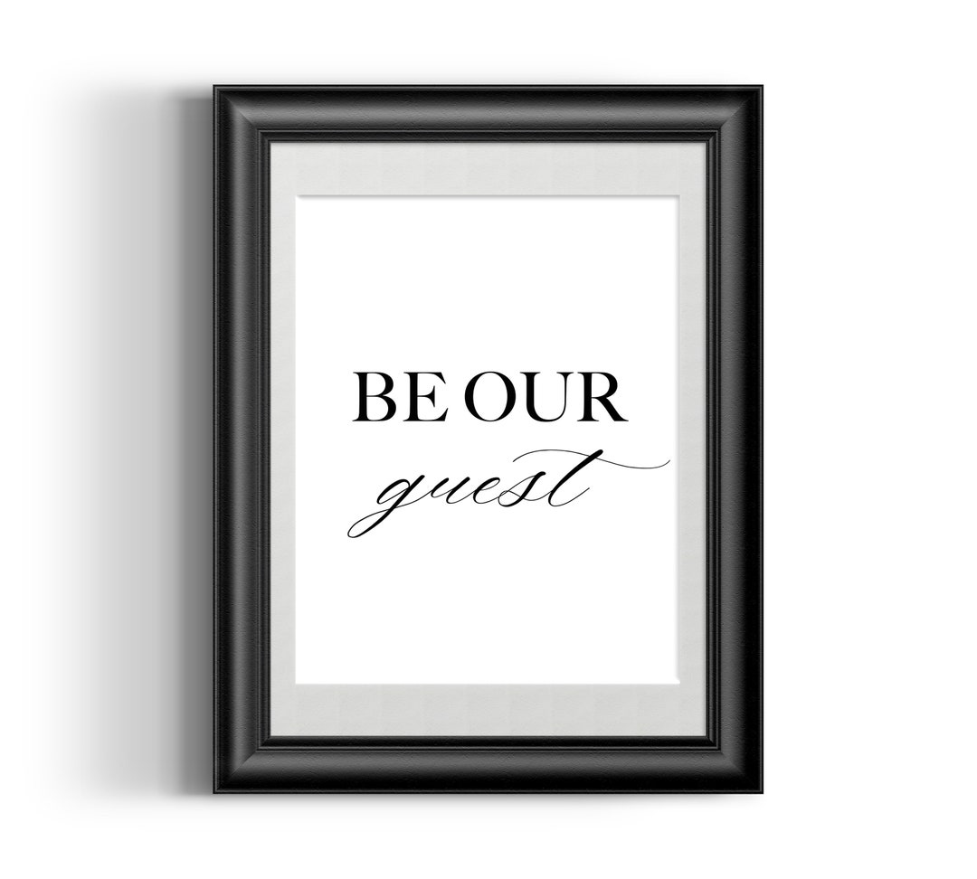 Be Our Guest Printable Wall Art Home Decor Guest Bedroom Art Etsy