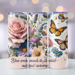 Digitaal bloemenontwerp vlinder, afbeelding inspirerende citaat, 20 oz bekersublimatiedownload, digitaal bloempatroonbestand,