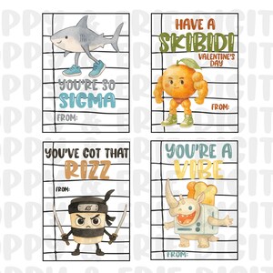 May include: Set of four Valentine's Day cards with cartoon characters. The cards feature a shark, orange, ninja, and rhino, each with a unique phrase. The phrases include "You're so Sigma," "Have a Skibidi Valentine's Day," "You've got that Rizz," and "You're a Vibe."