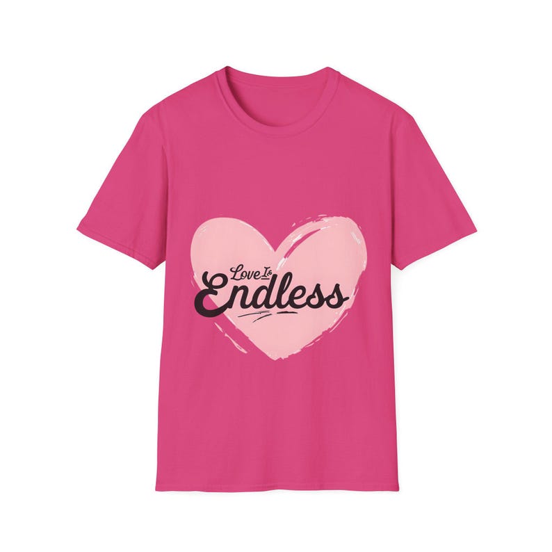 Pink Heart Love is Endless Unisex Softstyle T-Shirt, Valentine's Day Tee, Romantic Shirt, Gift for Couples, Love Quote Apparel image 9