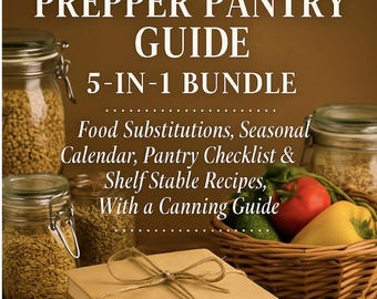 Prepper Pantry Bundle | 5 Guides for Food Preservation and Shelf-Stable Cooking | Instant Download PDF