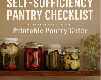Prepper Pantry Checklist: Food Storage & Self-Sufficiency Guide (PDF Download)