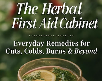 Herbal First Aid Remedies Guide: Natural Medicine eBook (PDF Download)