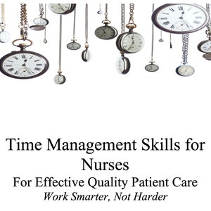 Time Management Skills for Nurses