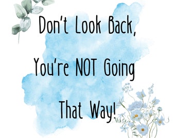 Printable - Don't Look Back