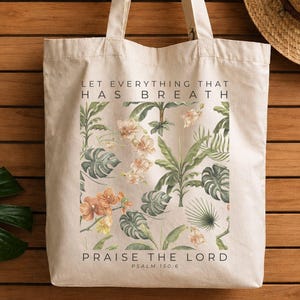 Praise the Lord Tote Bag, Psalm 150:6 Bible Verse Tote, Christian Faith Bag, Scripture Tote Bag, Psalm 150 6 Christian Gift, Scripture Tote