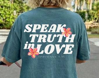 Hawaii Christian Shirt, Speak Truth in Love Ephesians 4:15 Hawaii Faith Tee, Inspirational Hawaii Scripture Shirt, Motivational Hawaii tee