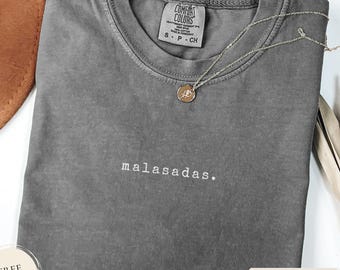 Malasadas Shirt, Hawaii Foodie Tee, Local Grindz Shirt, Island Style Tee, Hawaii Local Food Shirt, Hawaii Local Tee, Hawaii Shirt