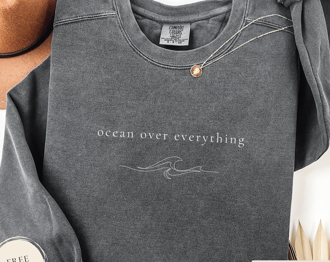 Ocean Over Everything Lightweight Sweatshirt, Ocean Lover Lightweight Sweatshirt, Beach Lightweight Sweatshirt, Gift for Ocean Lover