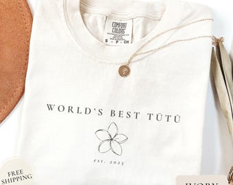 World's Best Tūtū shirt, Hawaiian Grandma T-Shirt, Hawaii Gift for Grandma, Proud Tutu Tee, Hawaii Family Shirt, Holiday Gift for Tutu