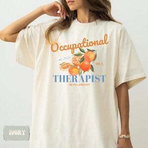 Custom Occupational Therapist Shirt, Occupational Therapist T-Shirt, OT Shirt, Occupational Therapist Tee, Gift for Occupational Therapist